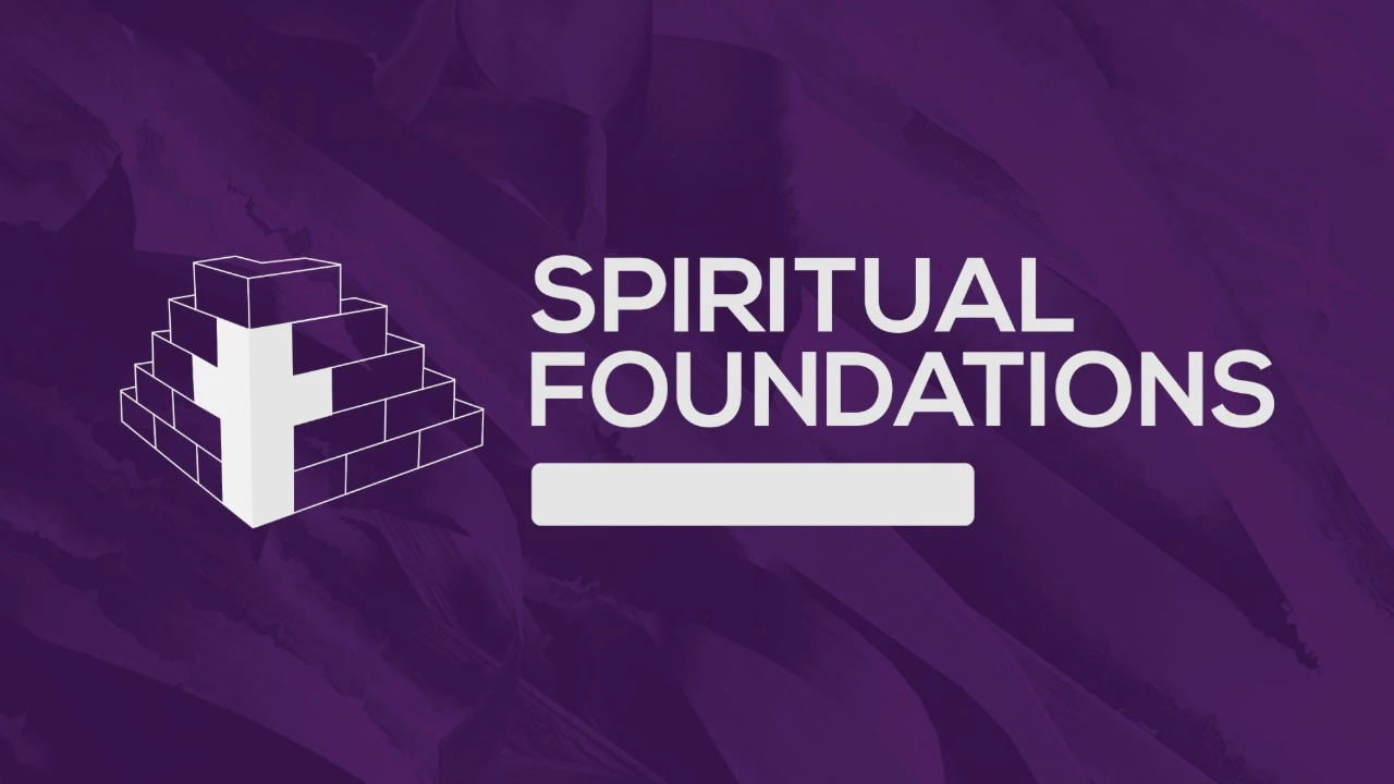 Spiritual Foundations Class